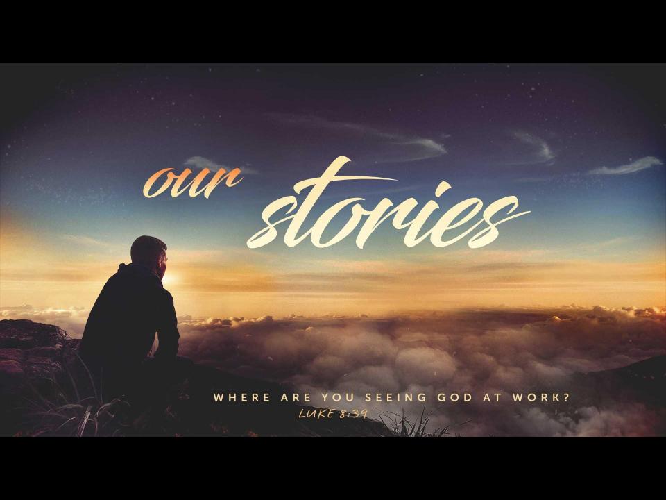 Sermon: Our Stories